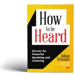 How to be heard